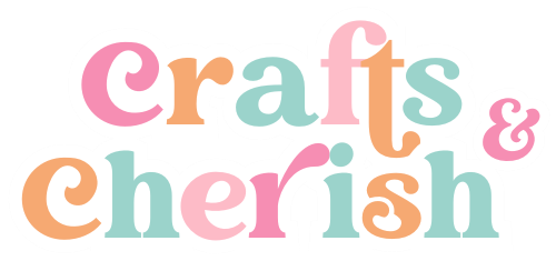 CRAFTS AND CHERISH 